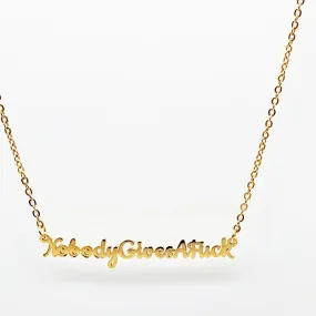 Nobody gives a fuck necklace
